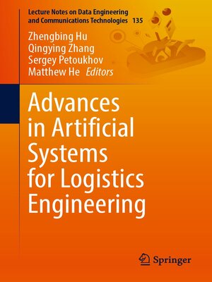 cover image of Advances in Artificial Systems for Logistics Engineering